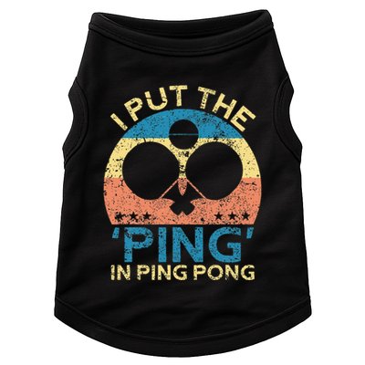 I Put The Ping In Ping Pong Funny Table Tennis Doggie Tank