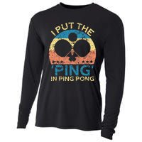 I Put The Ping In Ping Pong Funny Table Tennis Cooling Performance Long Sleeve Crew