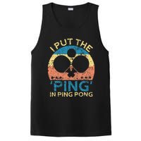 I Put The Ping In Ping Pong Funny Table Tennis PosiCharge Competitor Tank