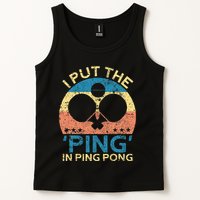 I Put The Ping In Ping Pong Funny Table Tennis Tank Top