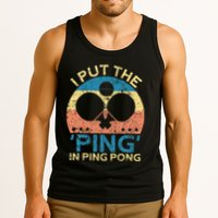 I Put The Ping In Ping Pong Funny Table Tennis Tank Top