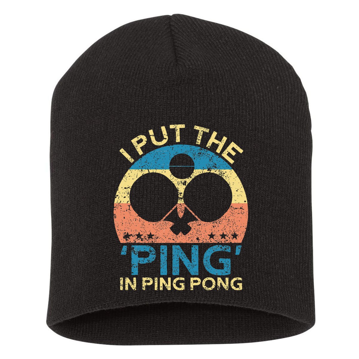 I Put The Ping In Ping Pong Funny Table Tennis Short Acrylic Beanie