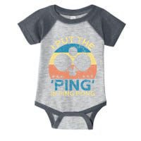 I Put The Ping In Ping Pong Funny Table Tennis Infant Baby Jersey Bodysuit
