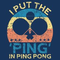 I Put The Ping In Ping Pong Funny Table Tennis Infant Baby Jersey Bodysuit
