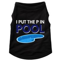 I Put The P In Pool Funny Swimming Doggie Tank