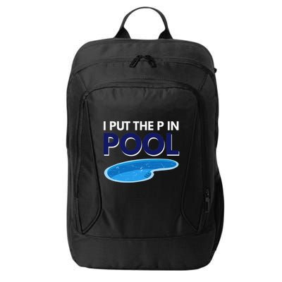I Put The P In Pool Funny Swimming City Backpack