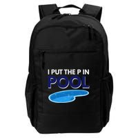 I Put The P In Pool Funny Swimming Backpack