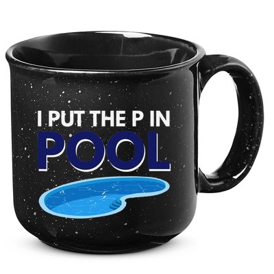I Put The P In Pool Funny Swimming 15oz Campfire Ceramic Mug