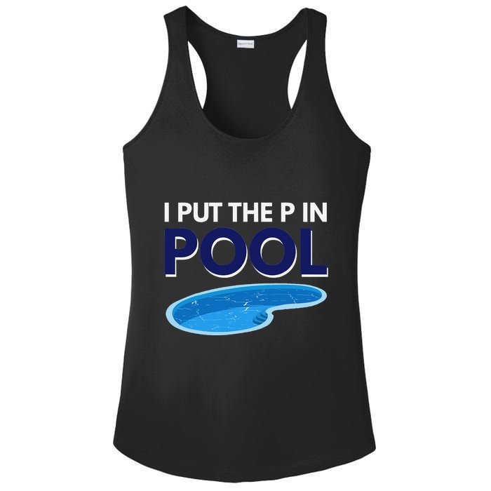 I Put The P In Pool Funny Swimming Ladies PosiCharge Competitor Racerback Tank