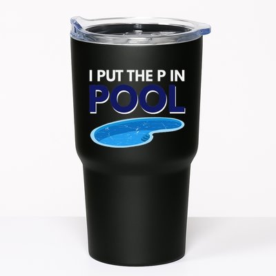 I Put The P In Pool Funny Swimming Tumbler