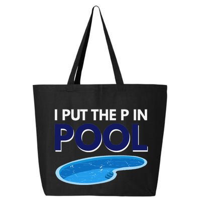 I Put The P In Pool Funny Swimming 25L Jumbo Tote