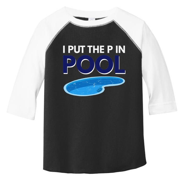 I Put The P In Pool Funny Swimming Toddler Fine Jersey T-Shirt