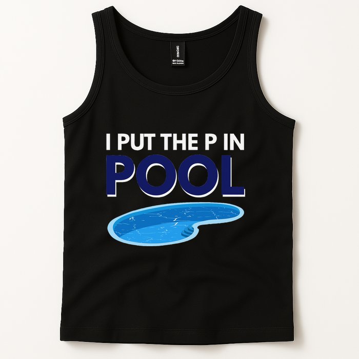 I Put The P In Pool Funny Swimming Tank Top
