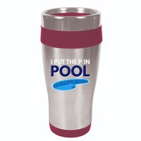I Put The P In Pool Funny Swimming 16oz Travel Tumbler
