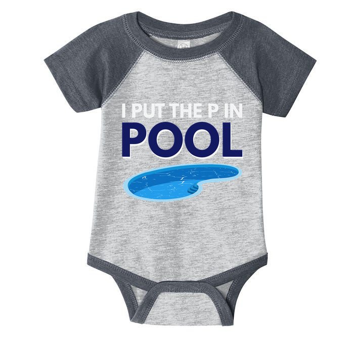 I Put The P In Pool Funny Swimming Infant Baby Jersey Bodysuit