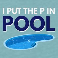 I Put The P In Pool Funny Swimming Sueded Cloud Jersey T-Shirt
