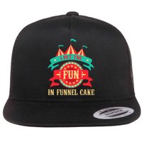 I Put The Fun In Funnel Cake Circus Birthday Party Costume Flat Bill Trucker Hat