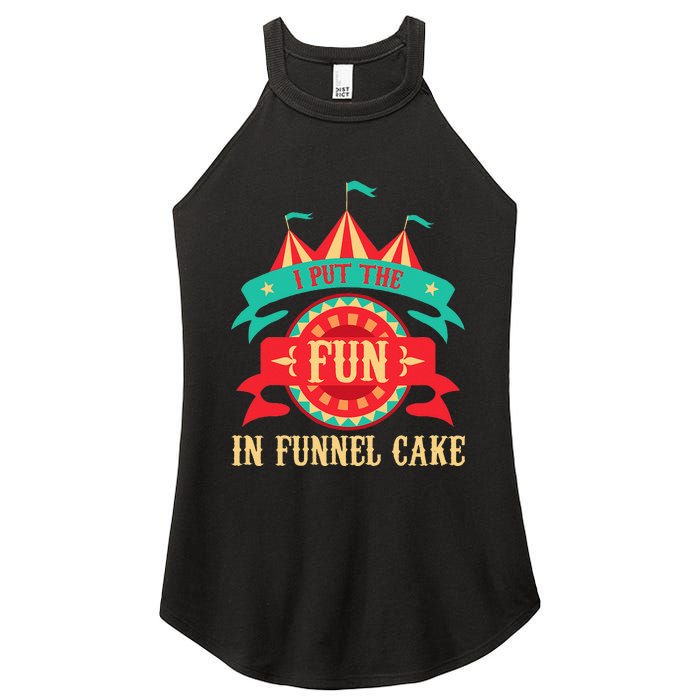 I Put The Fun In Funnel Cake Circus Birthday Party Costume Women's Perfect Tri Rocker Tank