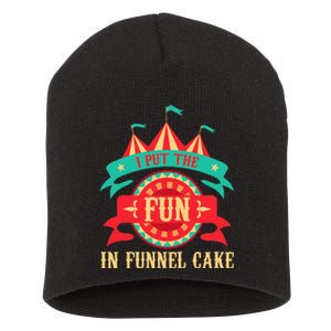 I Put The Fun In Funnel Cake Circus Birthday Party Costume Short Acrylic Beanie