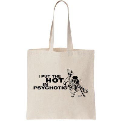 I Put The Hot In Psychotic Aiming Barrett Sniper Tote Bag