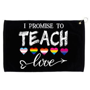 I Promise To Teach Love Lgbtq Pride Proud Ally Teacher Gift Grommeted Golf Towel