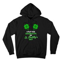 I Put The Double D's In St Paddy's Day Naughty Irish Girl Hoodie