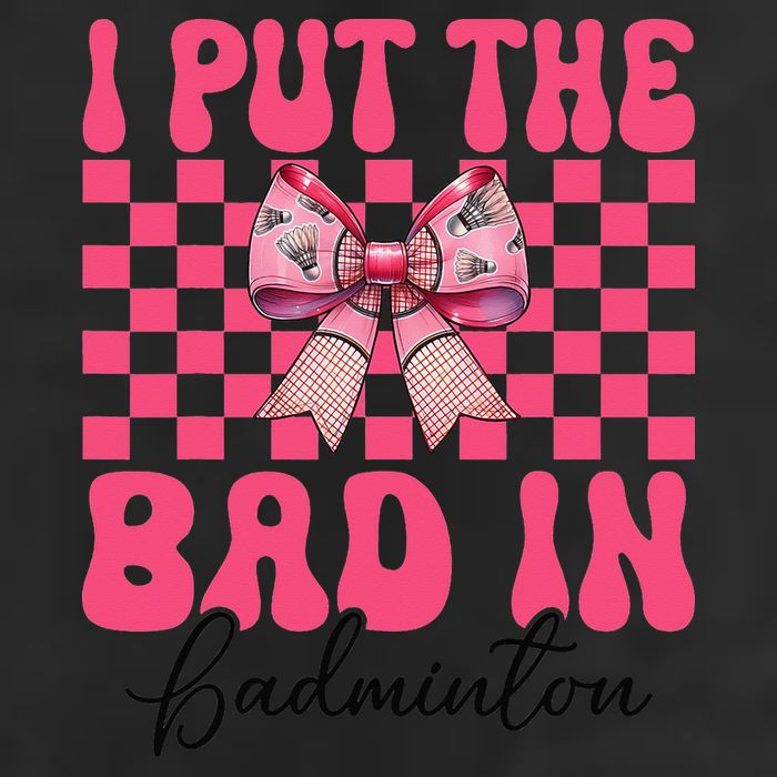 I Put The Bad In Badminton Girl Mom Mothers Day Coquette Beanie