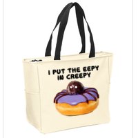 I Put The Eepy In Creepy Spider Donut Cake Halloween Zip Tote Bag