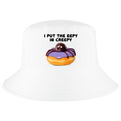 I Put The Eepy In Creepy Spider Donut Cake Halloween Cool Comfort Performance Bucket Hat