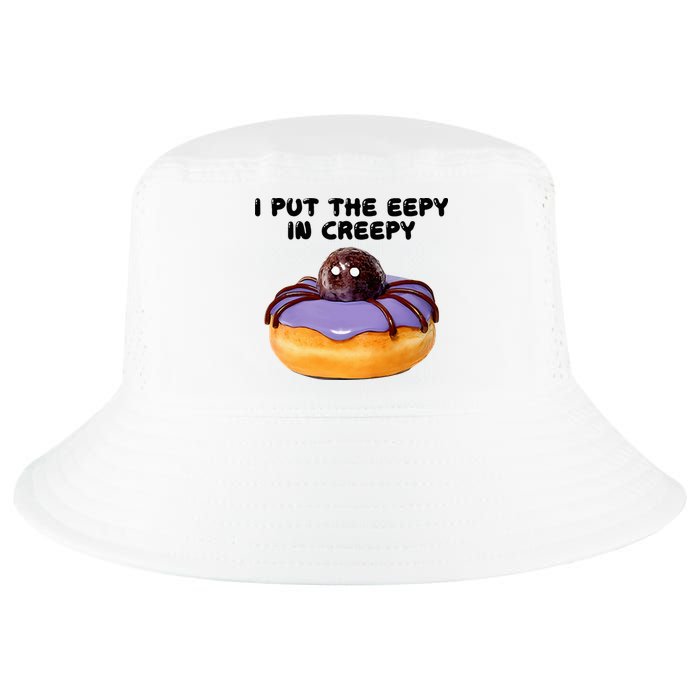 I Put The Eepy In Creepy Spider Donut Cake Halloween Cool Comfort Performance Bucket Hat