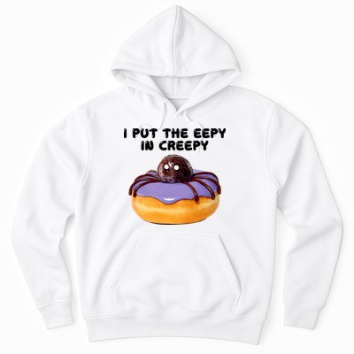 I Put The Eepy In Creepy Spider Donut Cake Halloween Hoodie