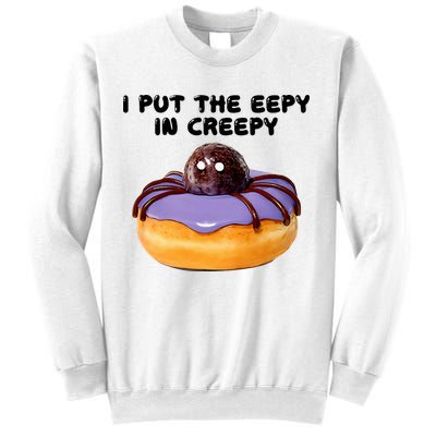 I Put The Eepy In Creepy Spider Donut Cake Halloween Sweatshirt