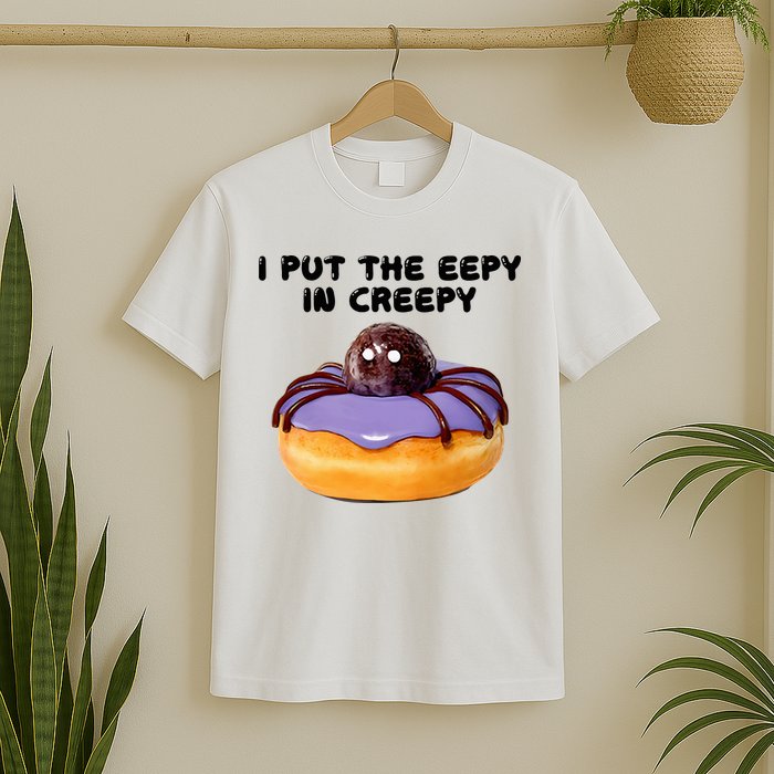 I Put The Eepy In Creepy Spider Donut Cake Halloween T-Shirt