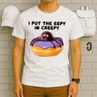 I Put The Eepy In Creepy Spider Donut Cake Halloween T-Shirt
