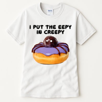 I Put The Eepy In Creepy Spider Donut Cake Halloween Tall T-Shirt