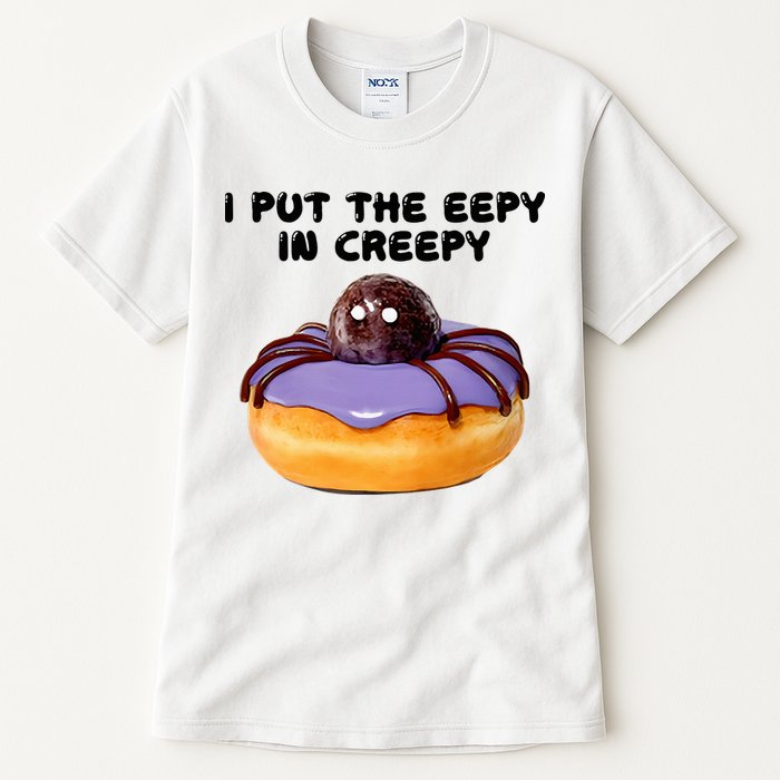I Put The Eepy In Creepy Spider Donut Cake Halloween Tall T-Shirt