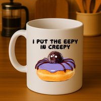 I Put The Eepy In Creepy Spider Donut Cake Halloween Mug