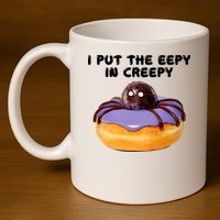 I Put The Eepy In Creepy Spider Donut Cake Halloween 11oz C Handle Ceramic Mug