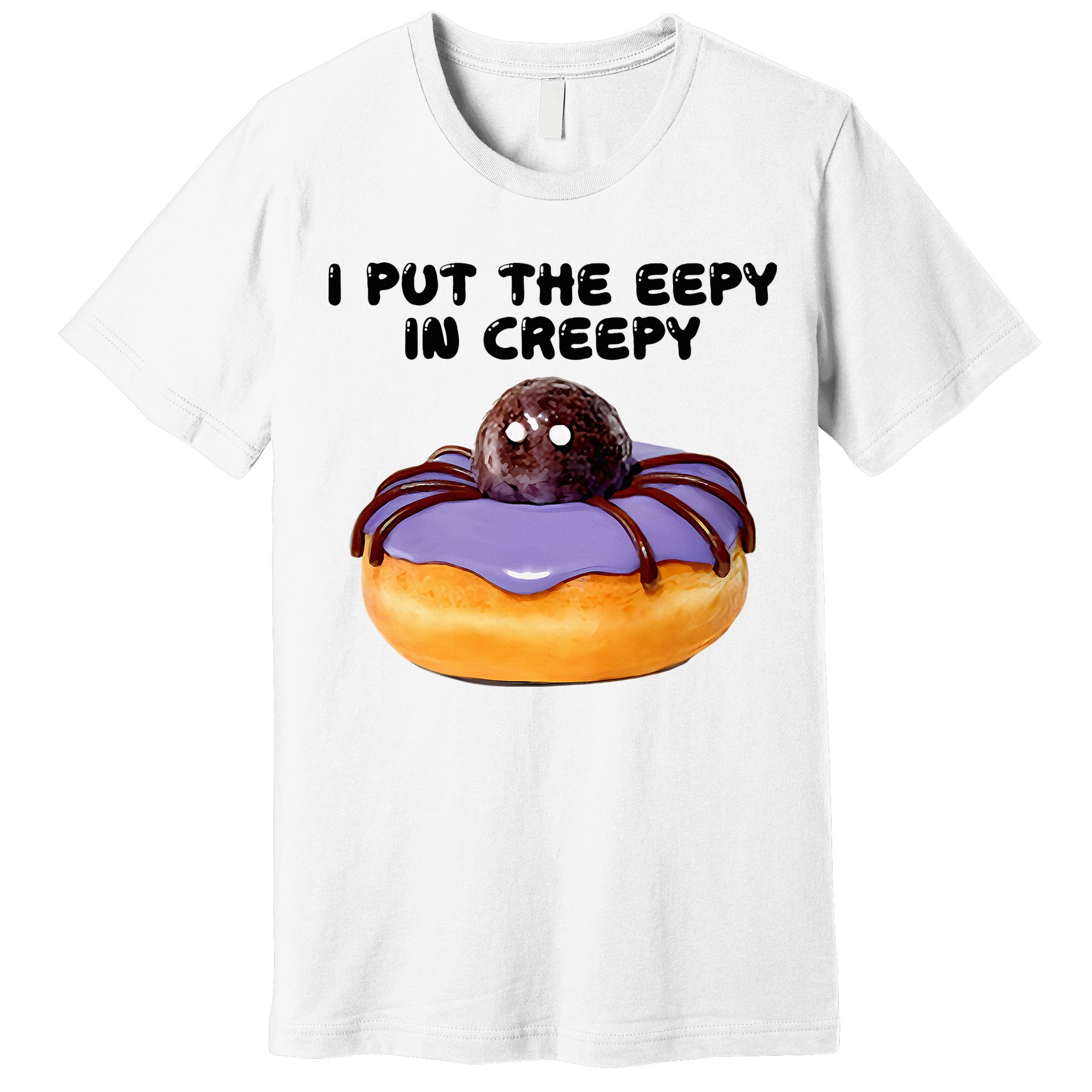 I Put The Eepy In Creepy Spider Donut Cake Halloween Premium T-Shirt