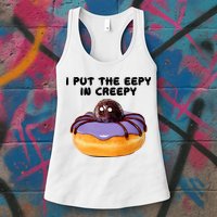 I Put The Eepy In Creepy Spider Donut Cake Halloween Womens Tank Top