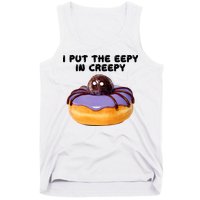 I Put The Eepy In Creepy Spider Donut Cake Halloween Tank Top