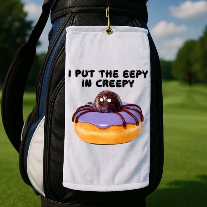 I Put The Eepy In Creepy Spider Donut Cake Halloween Golf Towel