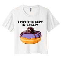 I Put The Eepy In Creepy Spider Donut Cake Halloween Crop Top