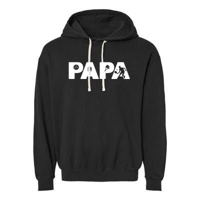 Its Pickleball Time Dad I Love Being Pickleball Papa Garment-Dyed Fleece Hoodie