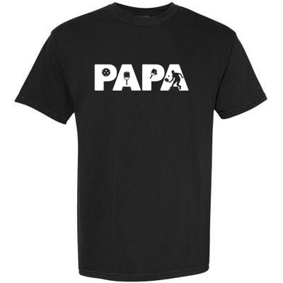 Its Pickleball Time Dad I Love Being Pickleball Papa Garment-Dyed Heavyweight T-Shirt