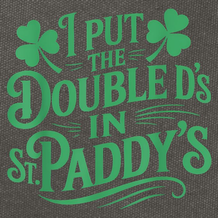 I Put The Double D's In St Paddy's Day Funny St Patricks Day Cotton Canvas Backpack