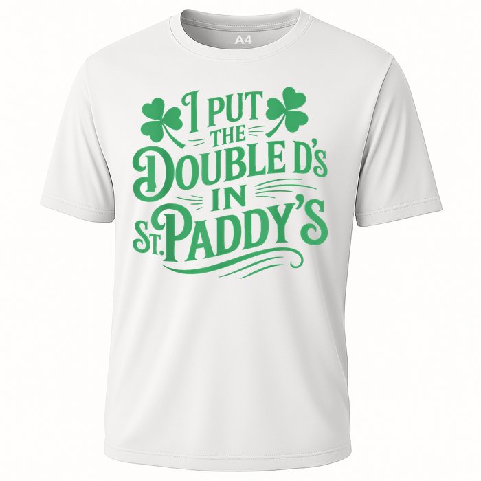 I Put The Double D's In St Paddy's Day Funny St Patricks Day Performance Shirt