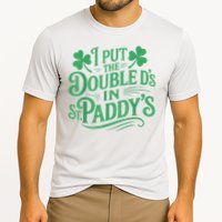 I Put The Double D's In St Paddy's Day Funny St Patricks Day Performance Shirt