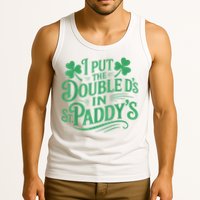 I Put The Double D's In St Paddy's Day Funny St Patricks Day Tank Top