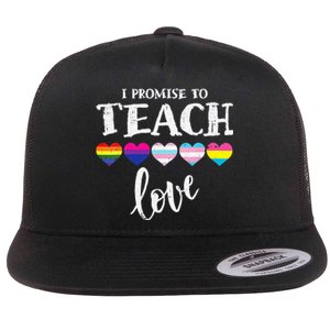 I Promise To Teach Love LGBT Q Pride Proud Ally Teacher Flat Bill Trucker Hat